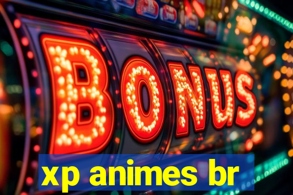 xp animes br